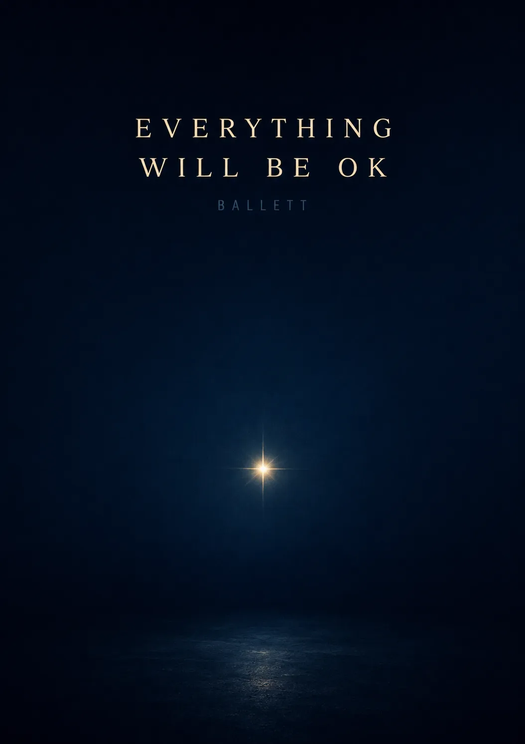 Everything Will Be OK